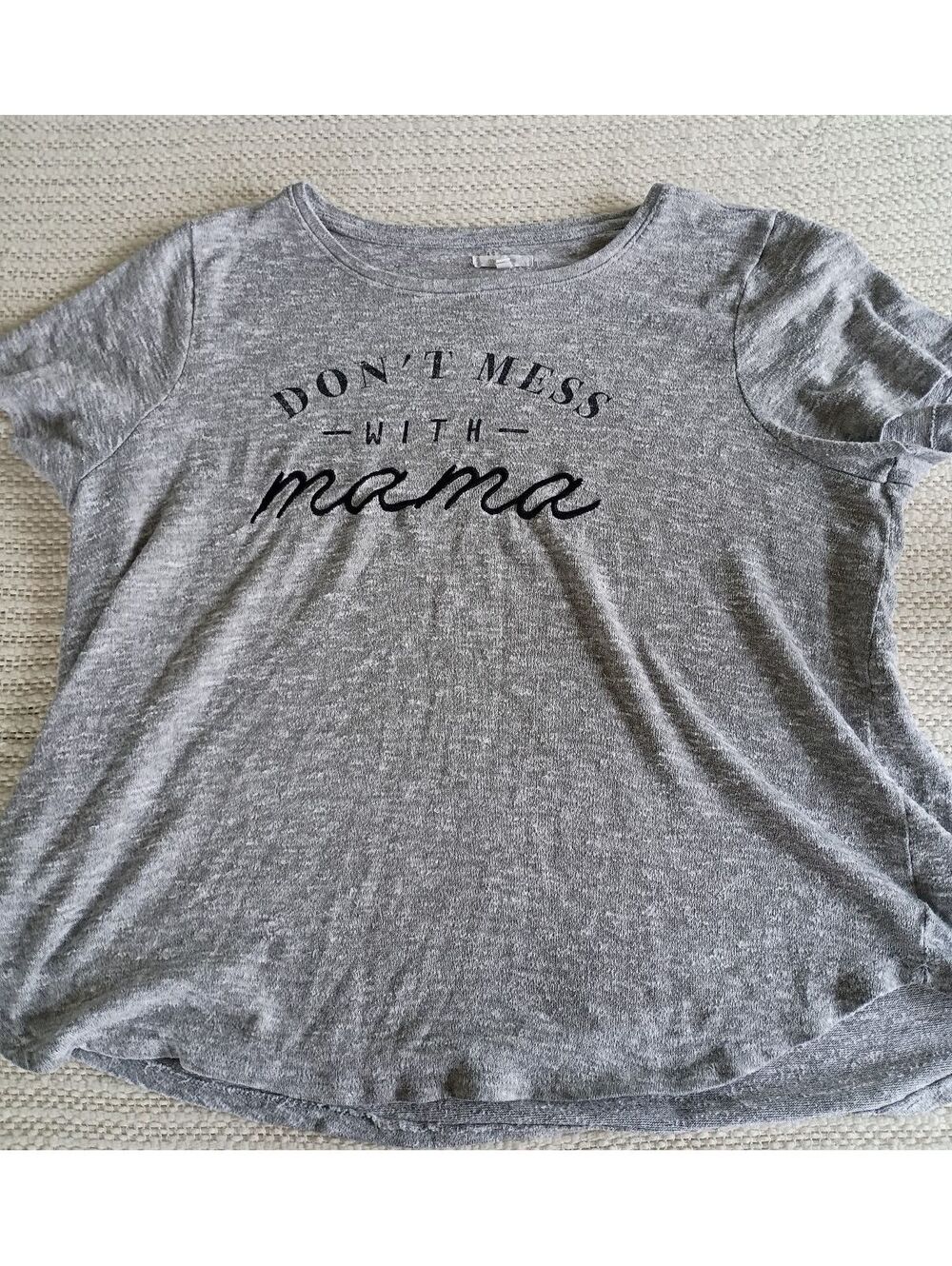 Maurices Gray 'Don't Mess With Mama' Short Sleeve T-Shirt Size Small